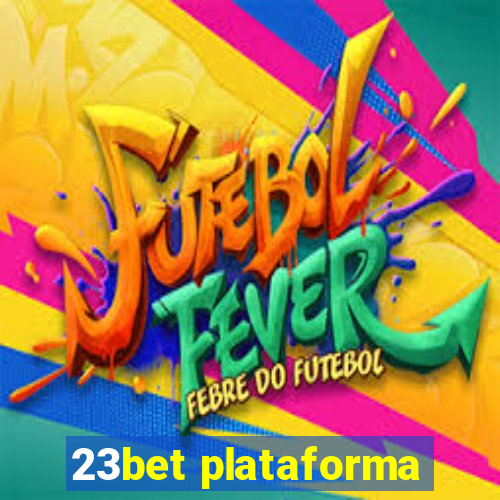 23bet plataforma